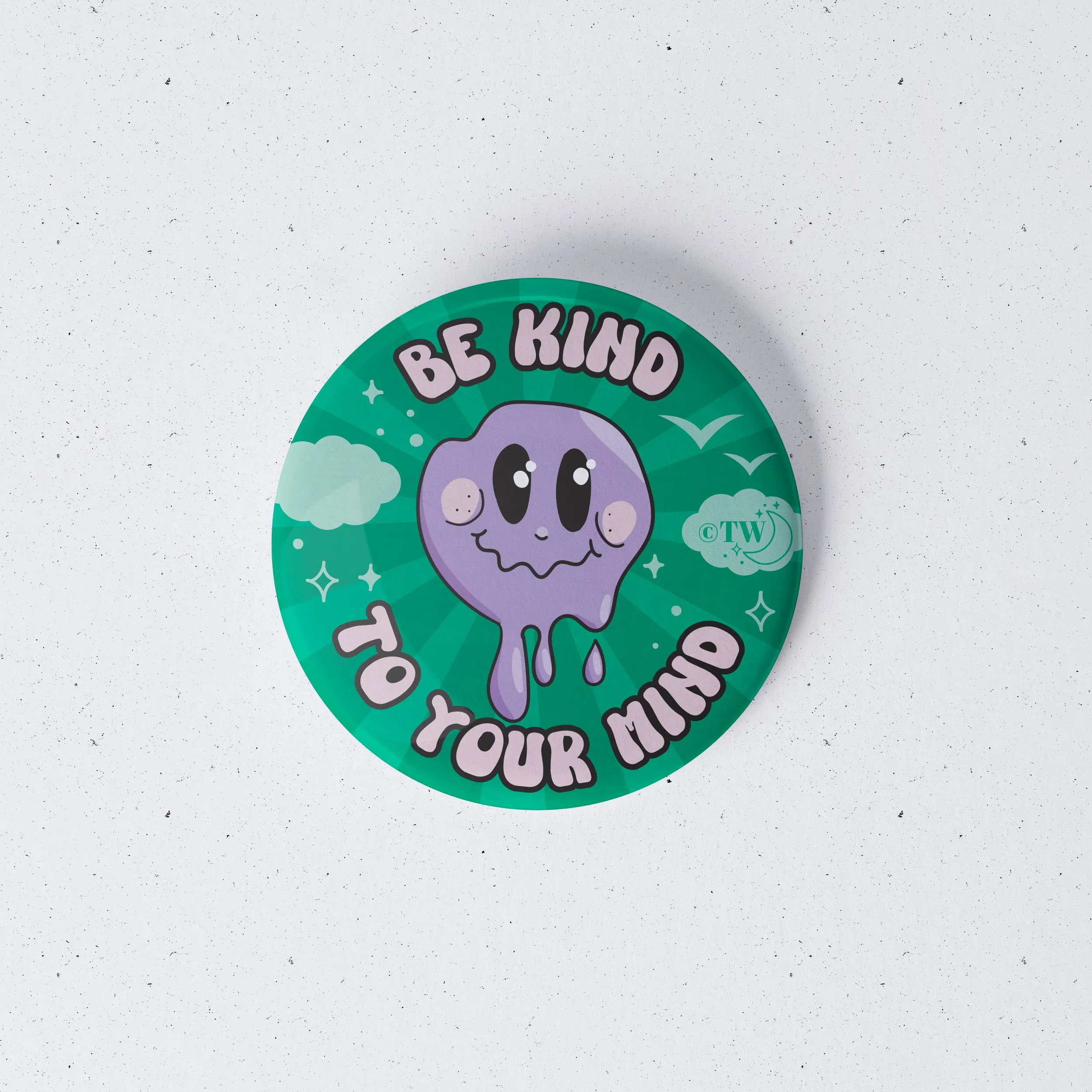 Be Kind To Your Mind 1" Mini Button Pin